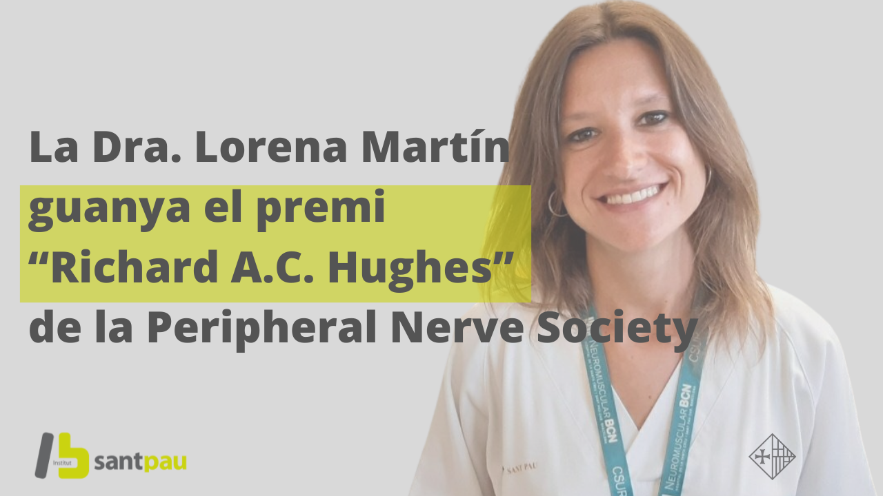 La Dra. Lorena Martín guanya el premi “Richard A.C. Hughes” de la Peripheral Nerve Society