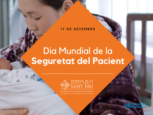 Sant Pau s’adhereix a les activitats  del Dia Mundial de la Seguretat del Pacient