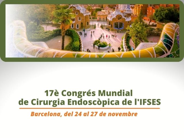 17è Congrés Mundial de Cirurgia Endoscòpica de l'IFSES