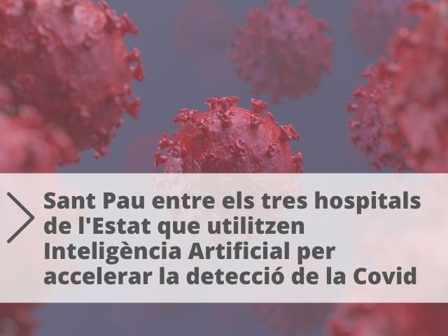 Tres hospitals de l’Estat utilitzen Inteligència Artificial per accelerar la detecció de Covid-19 preservant la privacitat