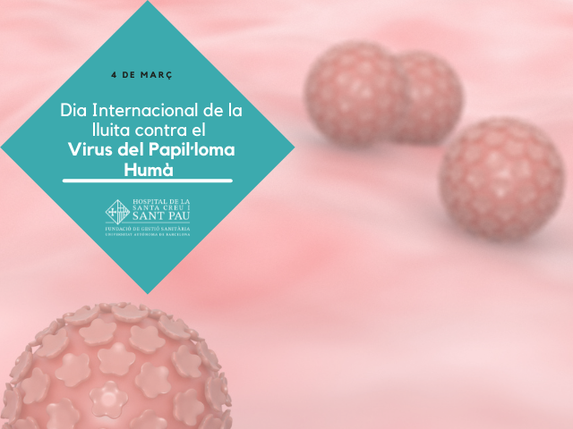 Dia Internacional de la lluita contra el Virus del Papil·loma Humà (VPH)