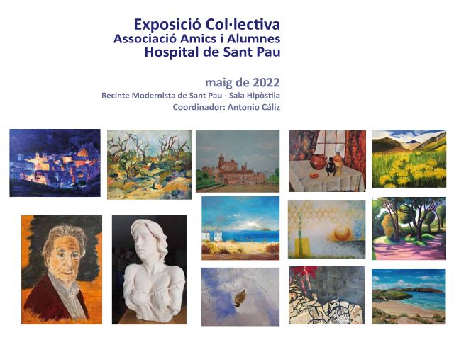 Exposició col·lectiva de l'Associació Amics i Alumnes Hospital de Sant Pau