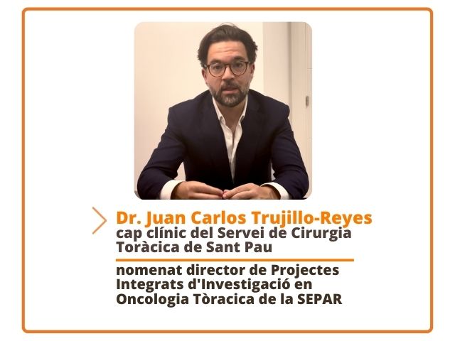 El Dr. Trujillo-Reyes nou director de Projectes Integrats d’Investigació en Oncologia Toràcica de la SEPAR