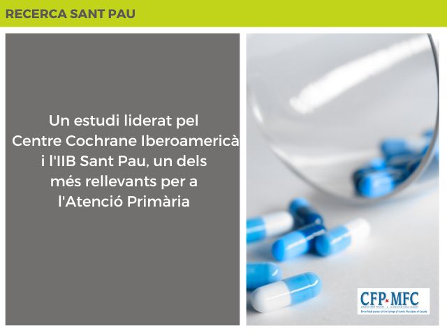 Un estudi liderat pel Centre Cochrane Iberoamericà – IIB Sant Pau, un dels més rellevants per a l’Atenció Primària