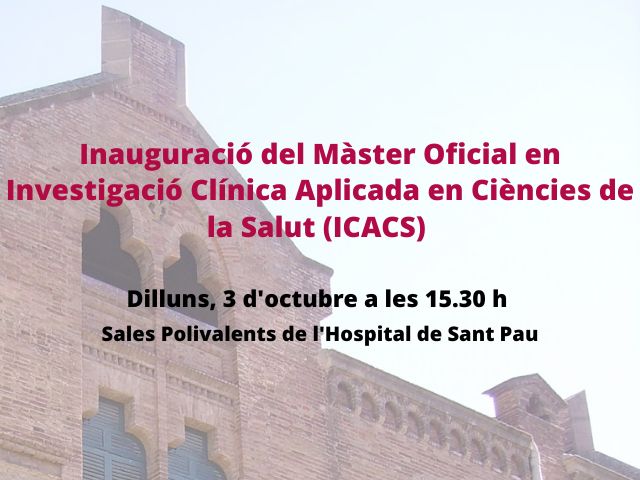 Inauguració del Màster Oficial en Investigació Clínica Aplicada en Ciències de la Salut (ICACS)