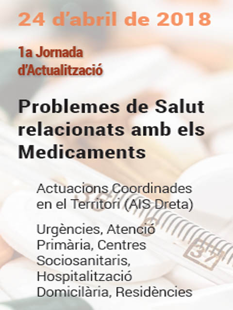 1a Jornada d’Actualització “Problemes de Salut relacionats amb els Medicaments”