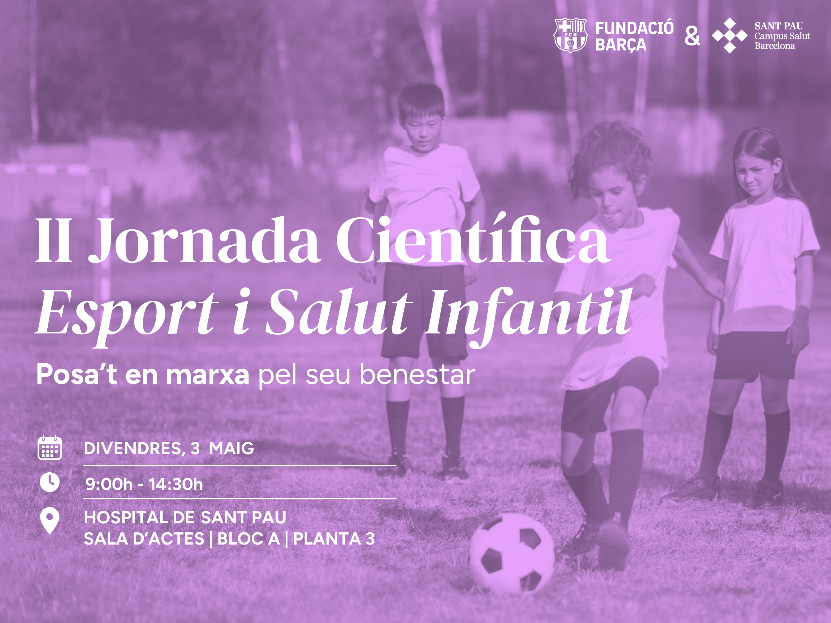 L’Hospital de Sant Pau i la Fundació FC Barcelona es tornen a unir per promoure l’esport entre els més petits